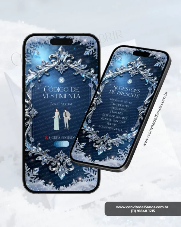 Tela de Dress Code e Sugestão de Presente do Convite de 15 Anos Baile de Inverno em formato digital interativo. A arte apresenta uma sofisticada moldura ornamentada com cristais, arabescos prateados e flocos de neve delicados sobre um elegante fundo azul. Em uma das telas são exibidas as orientações de vestimenta para os convidados, enquanto a outra reúne sugestões de presentes. Os detalhes inspirados em gelo, neve e cristais criam uma atmosfera mágica e refinada, perfeita para uma celebração inspirada nos encantadores bailes de inverno.